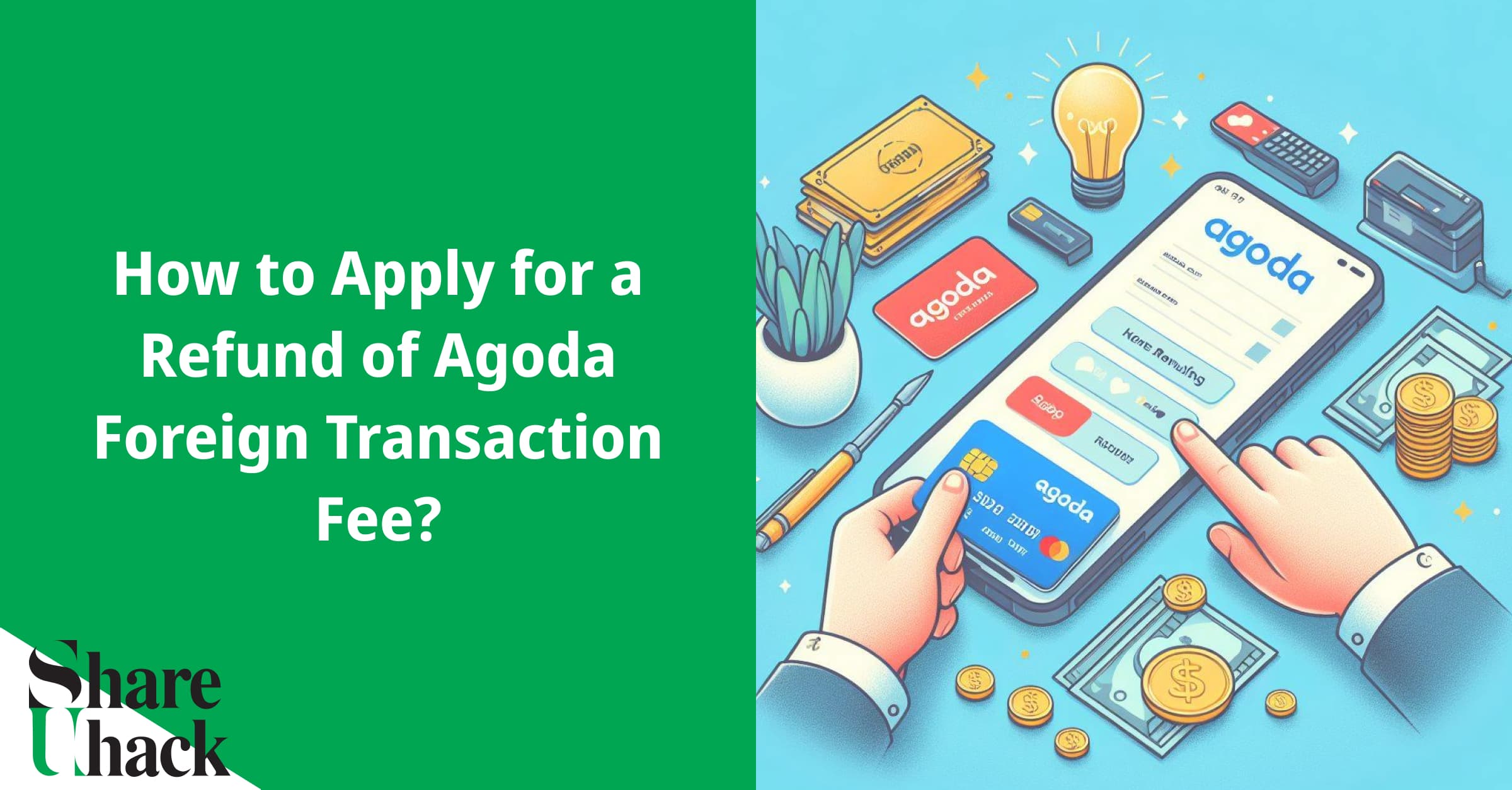 Did you know that the foreign transaction fee paid when booking through Agoda can be refunded? This article will guide you on how to apply for a refund of Agoda’s foreign transaction fee.